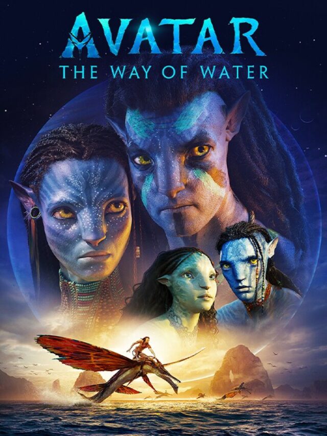 Reason to Watch Movie Avatar : The Way of Water